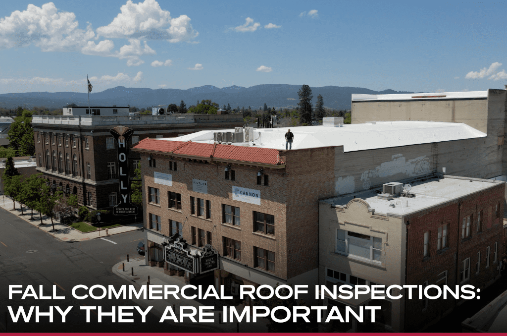 FALL COMMERCIAL ROOF INSPECTIONS FALL COMMERCIAL ROOF INSPECTIONS
